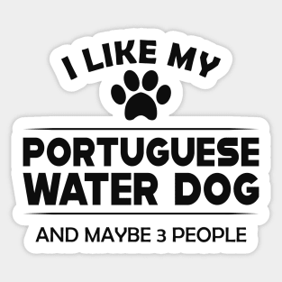 Portuguese Water Dog - I love portuguese water dog Sticker